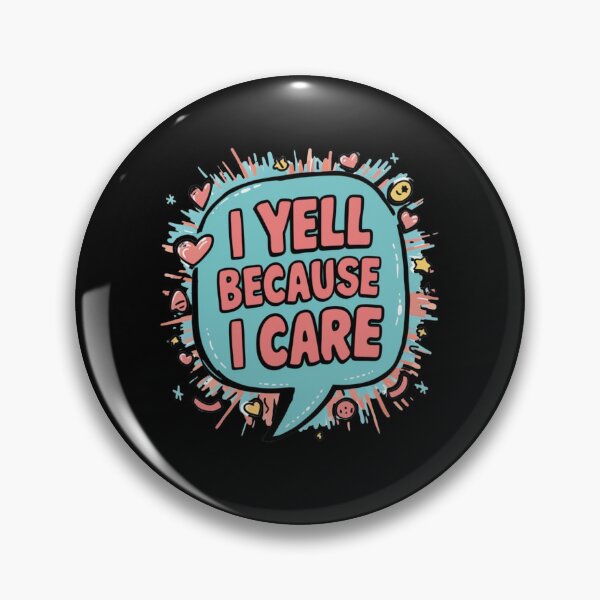 Item preview, I Yell Because i Care designed and sold by Redgiant87x.