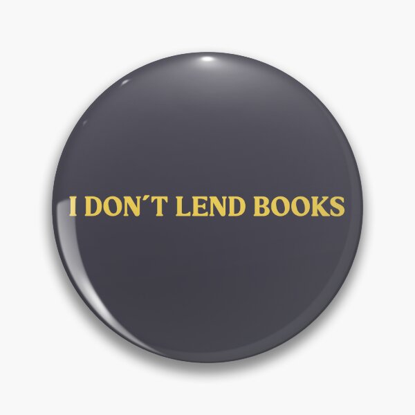 Item preview, I Don´t Lend Books, mustard designed and sold by perezzzoso.