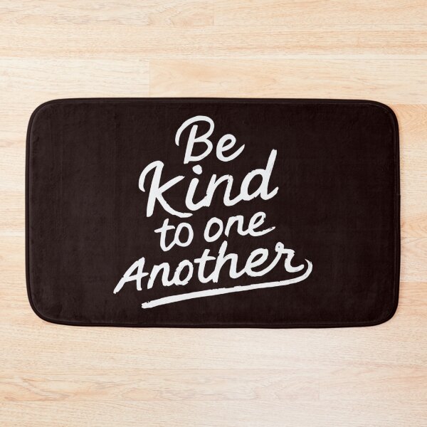 Item preview, be kind to one another, kidness quote ,kidness designed and sold by venavar.