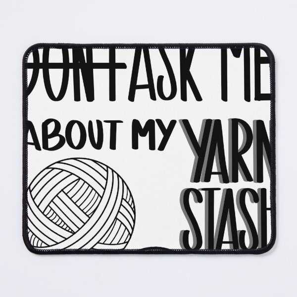 Item preview, Ask me about my yarn stash designed and sold by octocrafty.