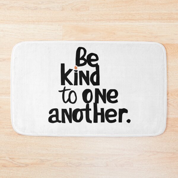 Item preview, be kind to one another, kidness quote ,kidness designed and sold by venavar.