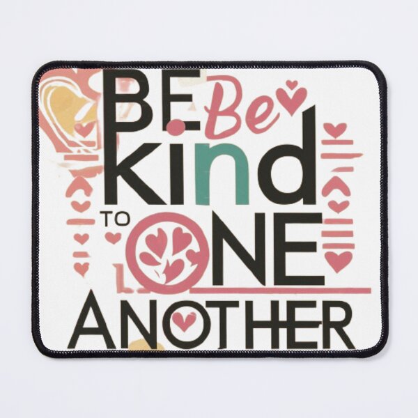 Item preview, be kind to one another, kidness quote ,kidness designed and sold by venavar.
