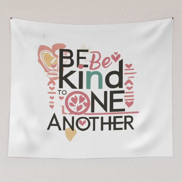 Item preview, be kind to one another, kidness quote ,kidness designed and sold by venavar.