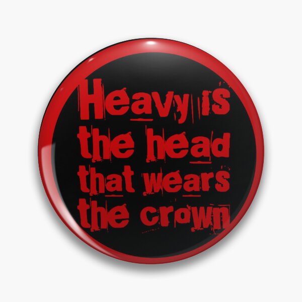 Item preview, “Heavy is the head that wears the crown” designed and sold by Albert Faldet.