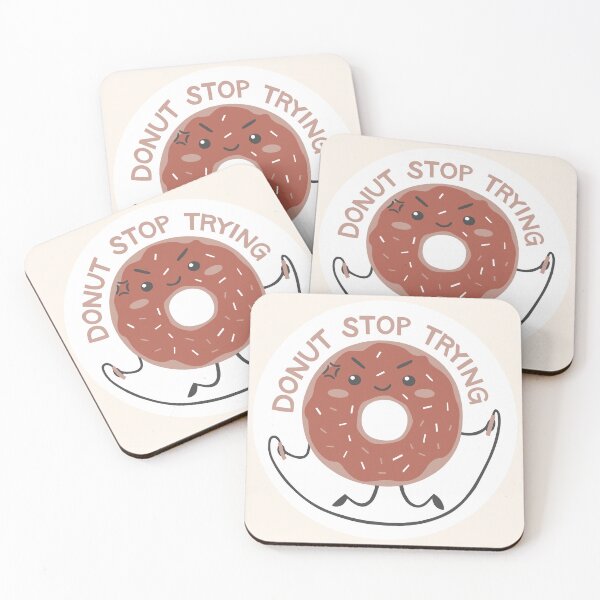 Item preview, Donut Stop Trying Gym Motivation Design designed and sold by HELL0WBELLO.