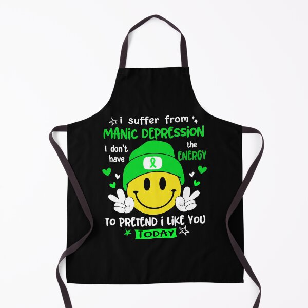 Item preview, I suffer from Manic Depression i do not have the ENERGY to pretend i like you TODAY designed and sold by KatMercerr.