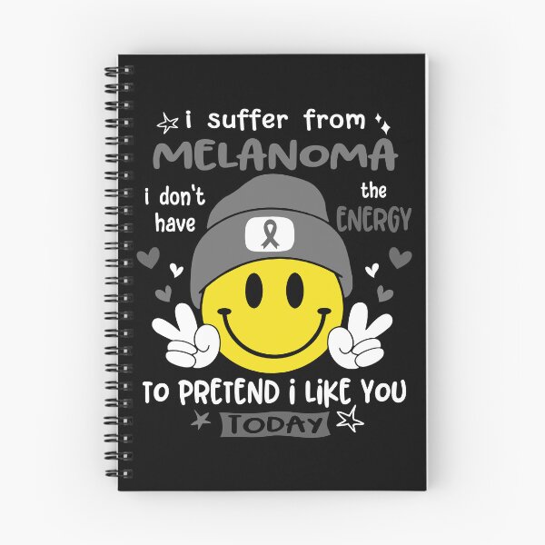 Item preview, I suffer from Melanoma i do not have the ENERGY to pretend i like you TODAY designed and sold by KatMercerr.