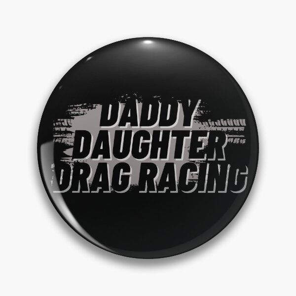 Artikelvorschau, Papa Tochter Drag Racing Straßenrennen Rennfahrer Rennstrecke Autorennen Rennwagen Motorsport entworfen und verkauft von CarantinedChaos.
