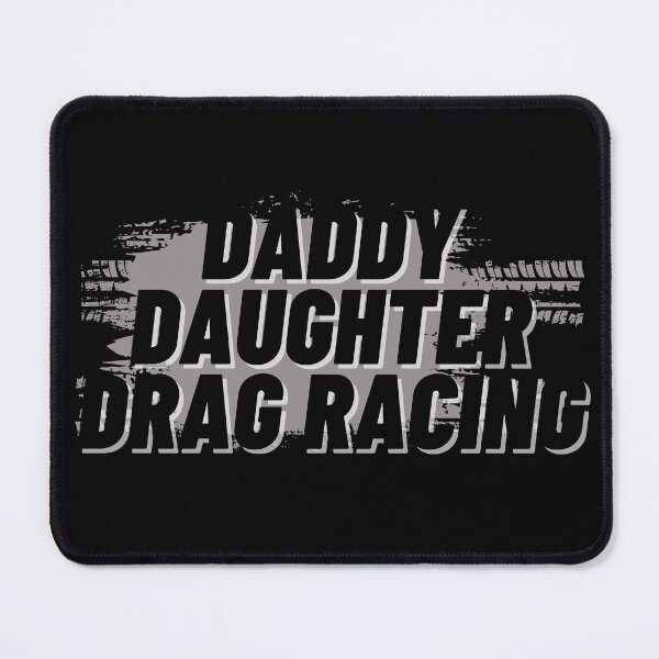 Item preview, Daddy Daughter Drag Racing Street Racing Racer Racetrack Car Racing Racecar Motorsports designed and sold by CarantinedChaos.