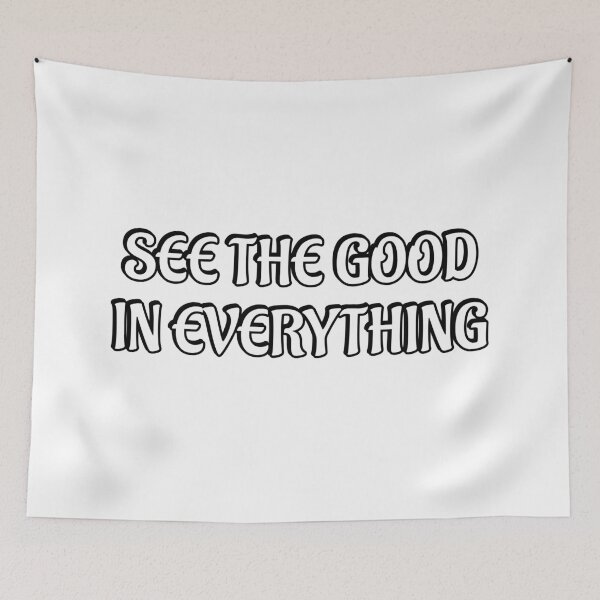 Item preview, See the good in everything  designed and sold by Inspirationmotivation.