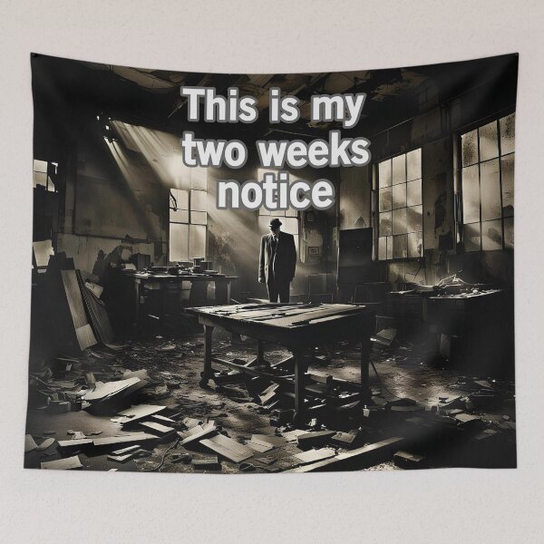 Item preview, This Is My Two Weeks Notice designed and sold by Surreallytee.
