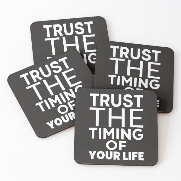 Item preview, Trust the timing of your life designed and sold by BandiRock.