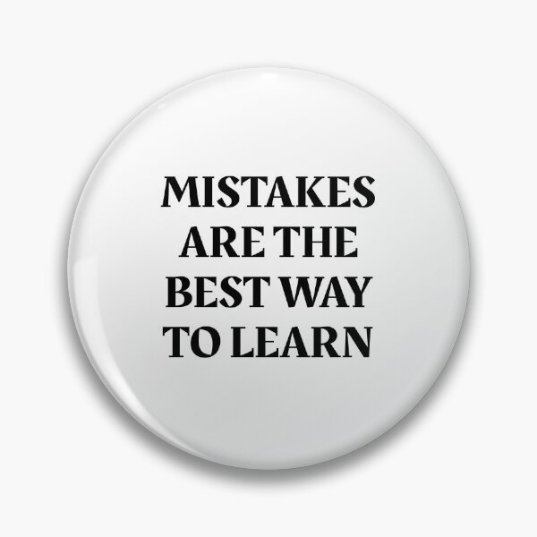 Item preview, Mistakes are the best way to learn  designed and sold by Inspirationmotivation.