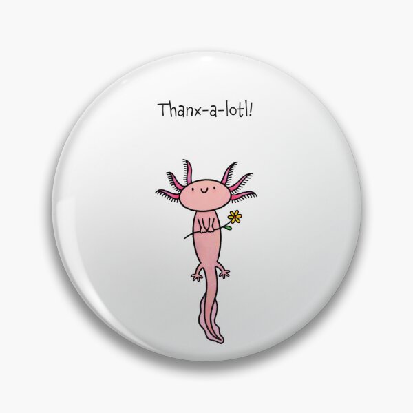 Item preview, Thanx-a-lotl! designed and sold by Claske.