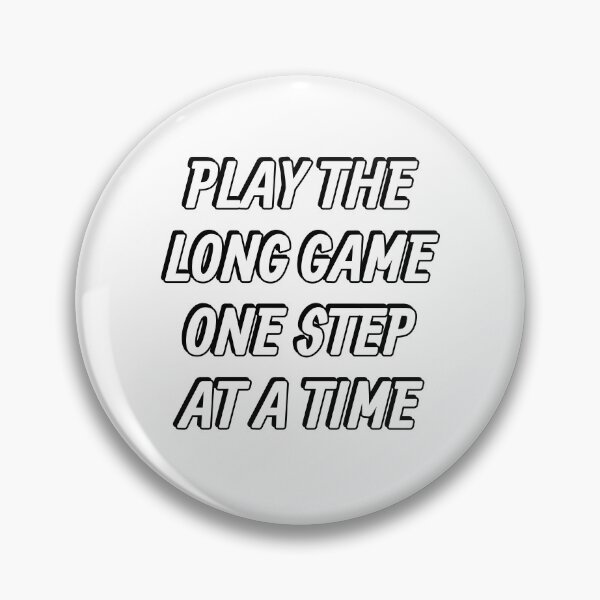 Item preview, Play the long game one step at a time designed and sold by Inspirationmotivation.