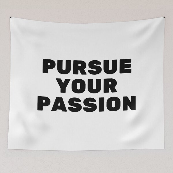 Item preview, Pursue your passion  - short motivational phrases  designed and sold by Inspirationmotivation.