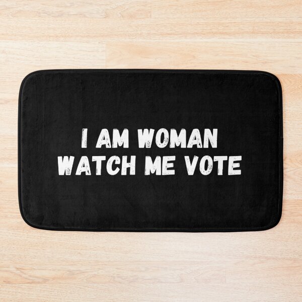 Item preview, I Am Woman Watch Me Vote designed and sold by manandi1.