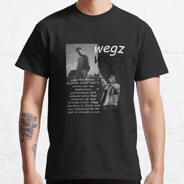 Wegz T-Shirts for Sale | Redbubble