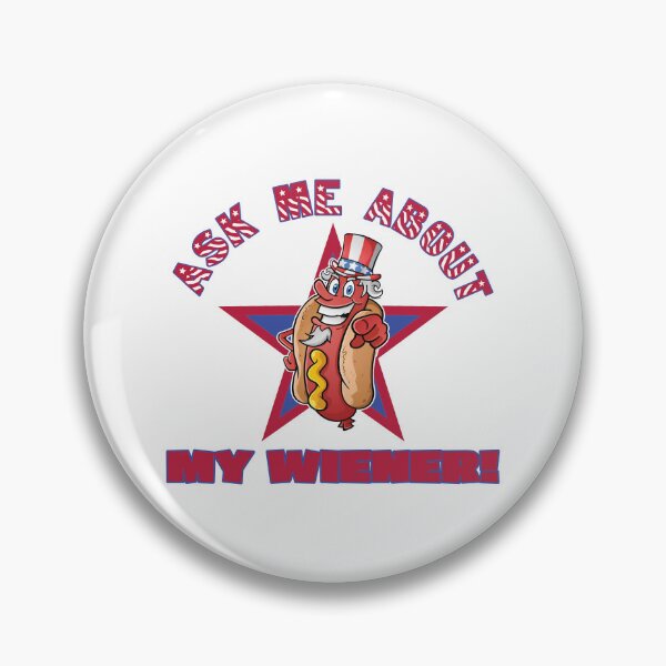 Item preview, Ask Me About My Wiener designed and sold by TeeArcade84.