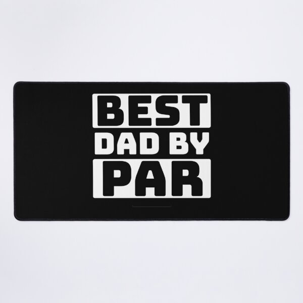 Item preview, Best Dad By Par Golf designed and sold by prsagar01.