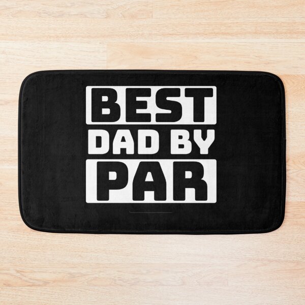 Item preview, Best Dad By Par Golf designed and sold by prsagar01.