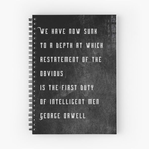 Item preview, George Orwell on having to state the obvious  designed and sold by Thirteencats.