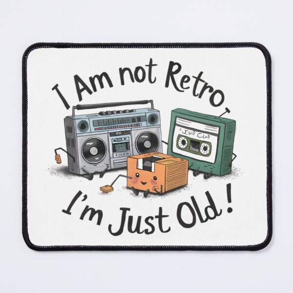 Item preview, I'm just old, funnyfits, funnyfits70, humor, funny, silly, retro, old, senior, legacy, outdated, classic, obsolete,  designed and sold by FunnyFits70.