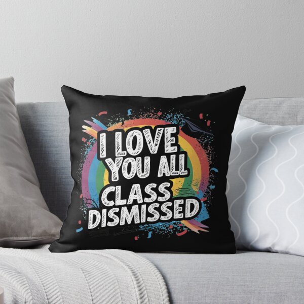 Item preview,  I Love You All Class Dismissed Teacher Last Day Of School designed and sold by T-shop19.