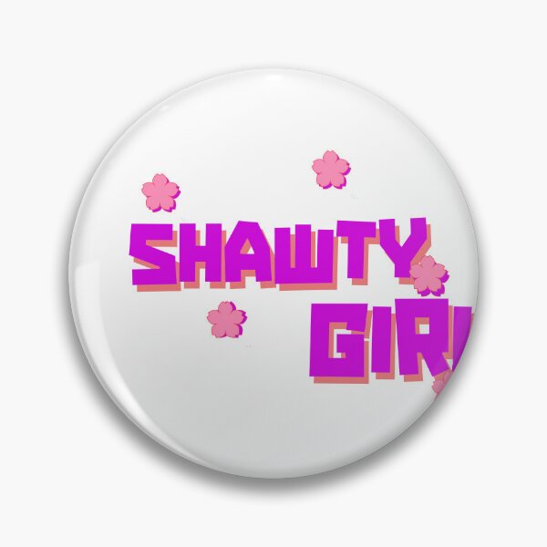 Item preview, Shawty Girl designed and sold by Malacod.