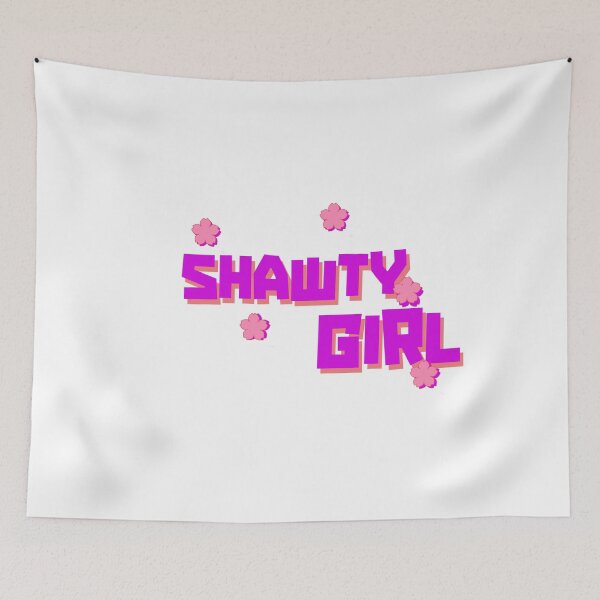 Item preview, Shawty Girl designed and sold by Malacod.