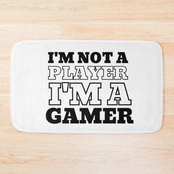 Item preview, I'm Not a Player I'm a Gamer  designed and sold by prsagar01.