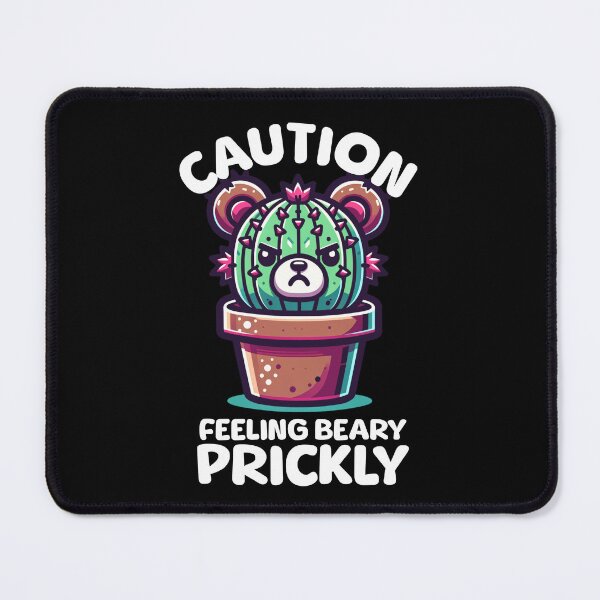 Item preview, Feeling beary prickly - grumpy cactus pun designed and sold by EvergreenWhimsy.