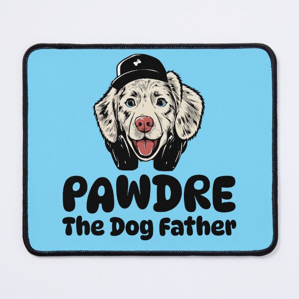 Item preview, PAWDRE The Dog Father designed and sold by 87-Aesthetics.
