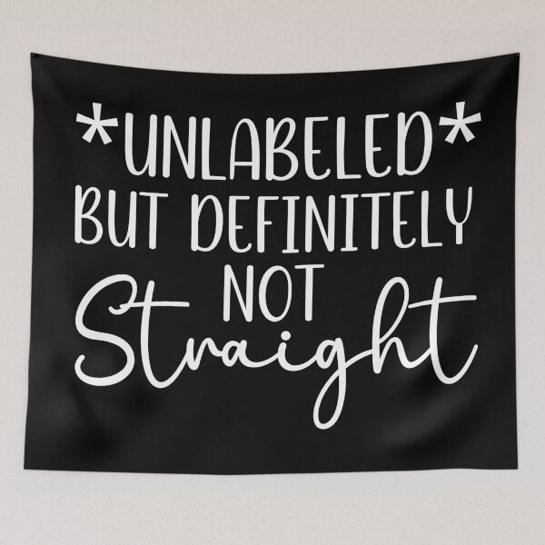 Item preview, Unlabeled but definitely not straight - gay pride designed and sold by EvergreenWhimsy.
