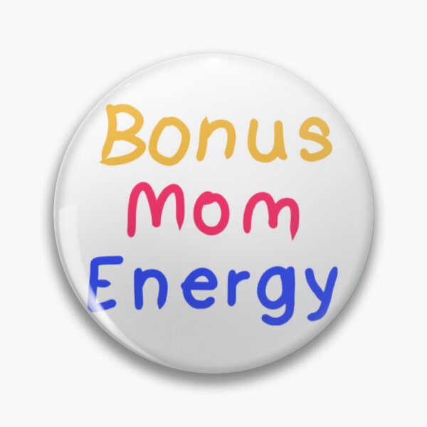 Item preview, Bonus mom energy  designed and sold by Artistkhg.