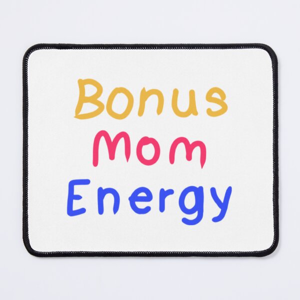 Item preview, Bonus mom energy designed and sold by Artistkhg.