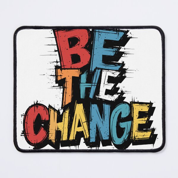 Item preview, Be The Change Inspirational designed and sold by Quirky Shirts.