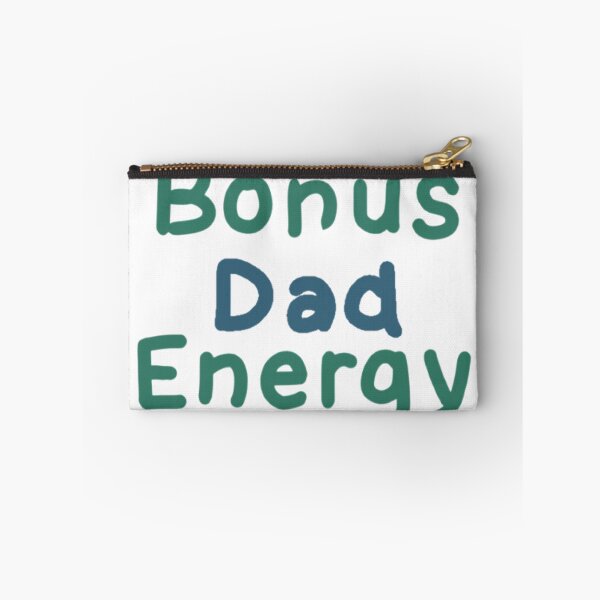 Item preview, Bonus dad energy  designed and sold by Artistkhg.