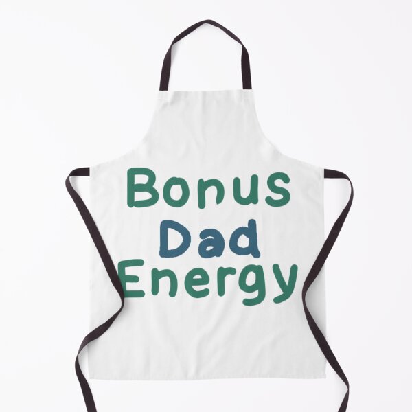 Item preview, Bonus dad energy  designed and sold by Artistkhg.