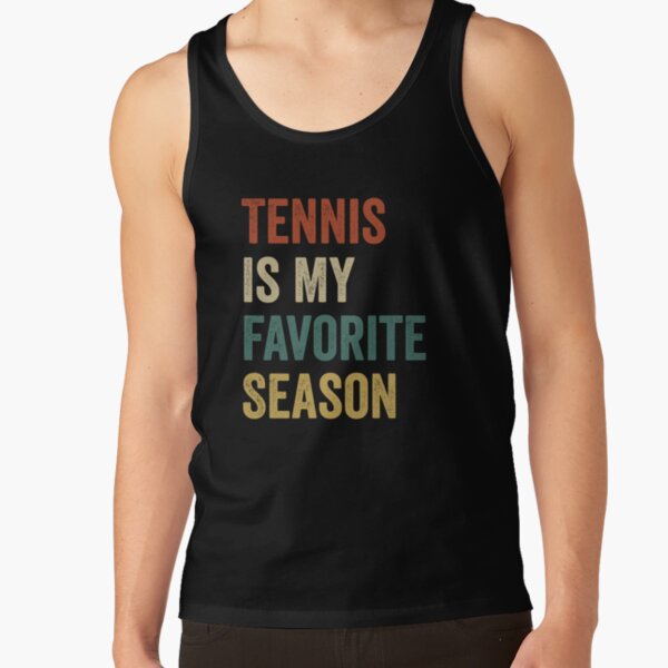 Item preview, Tennis Is My Favorite Season Tennis Lover designed and sold by RareBunny.