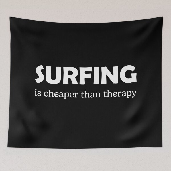 Item preview, Surfing Is Cheaper Than Therapy designed and sold by RareBunny.