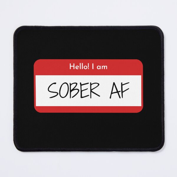 Item preview, Hello I'm Sober AF Name Tag designed and sold by Natalie Bromer.