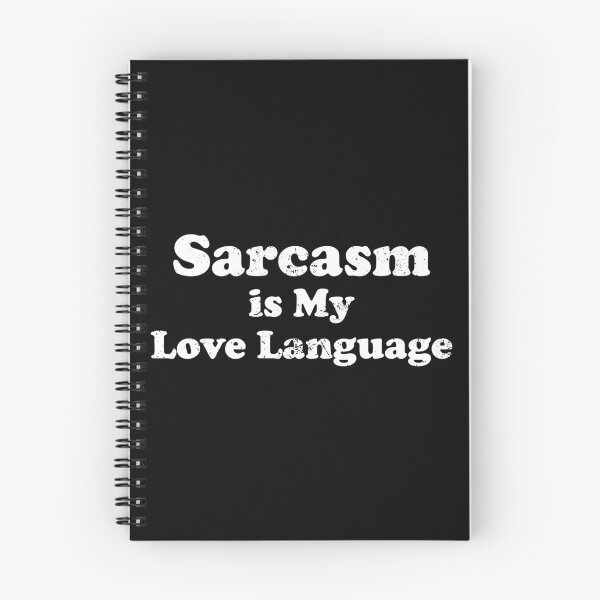 Item preview, Sarcasm Is My Love Language designed and sold by crenaviolena.