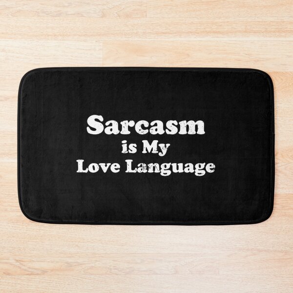 Item preview, Sarcasm Is My Love Language designed and sold by crenaviolena.