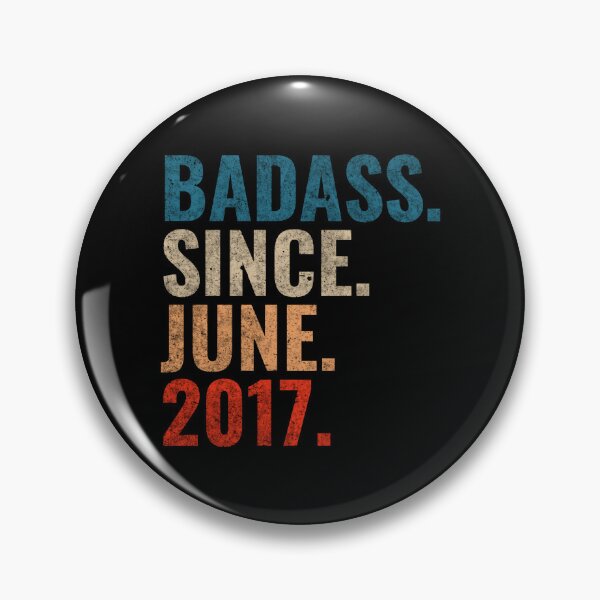 Item preview, Badass since June 2017 Vintage 2017 June birthday gift designed and sold by Teelogic.