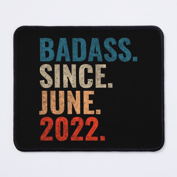 Item preview, Badass since June 2022 Vintage 2022 June birthday gift designed and sold by Teelogic.
