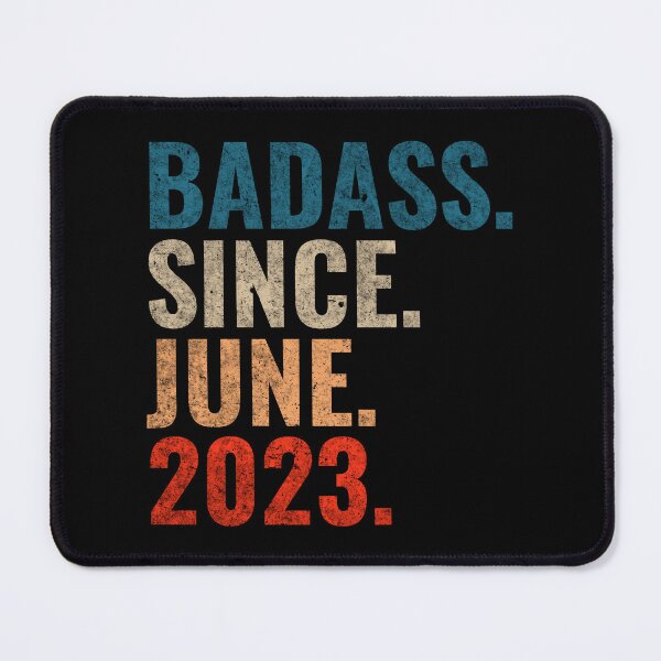 Item preview, Badass since June 2023 Vintage 2023 June birthday gift designed and sold by Teelogic.