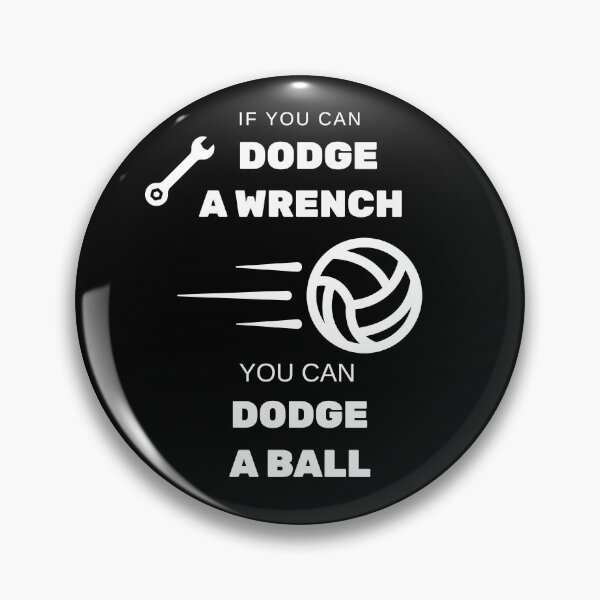 Artikelvorschau, Wenn Sie einem Schraubenschlüssel ausweichen können, können Sie auch einem Ball ausweichen entworfen und verkauft von sydney-syder.