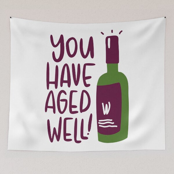 Item preview, you have aged well designed and sold by Yeaha.
