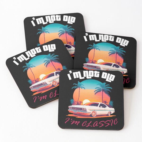 Item preview, I'm Not Old I'm Classic designed and sold by BarvinWayne.
